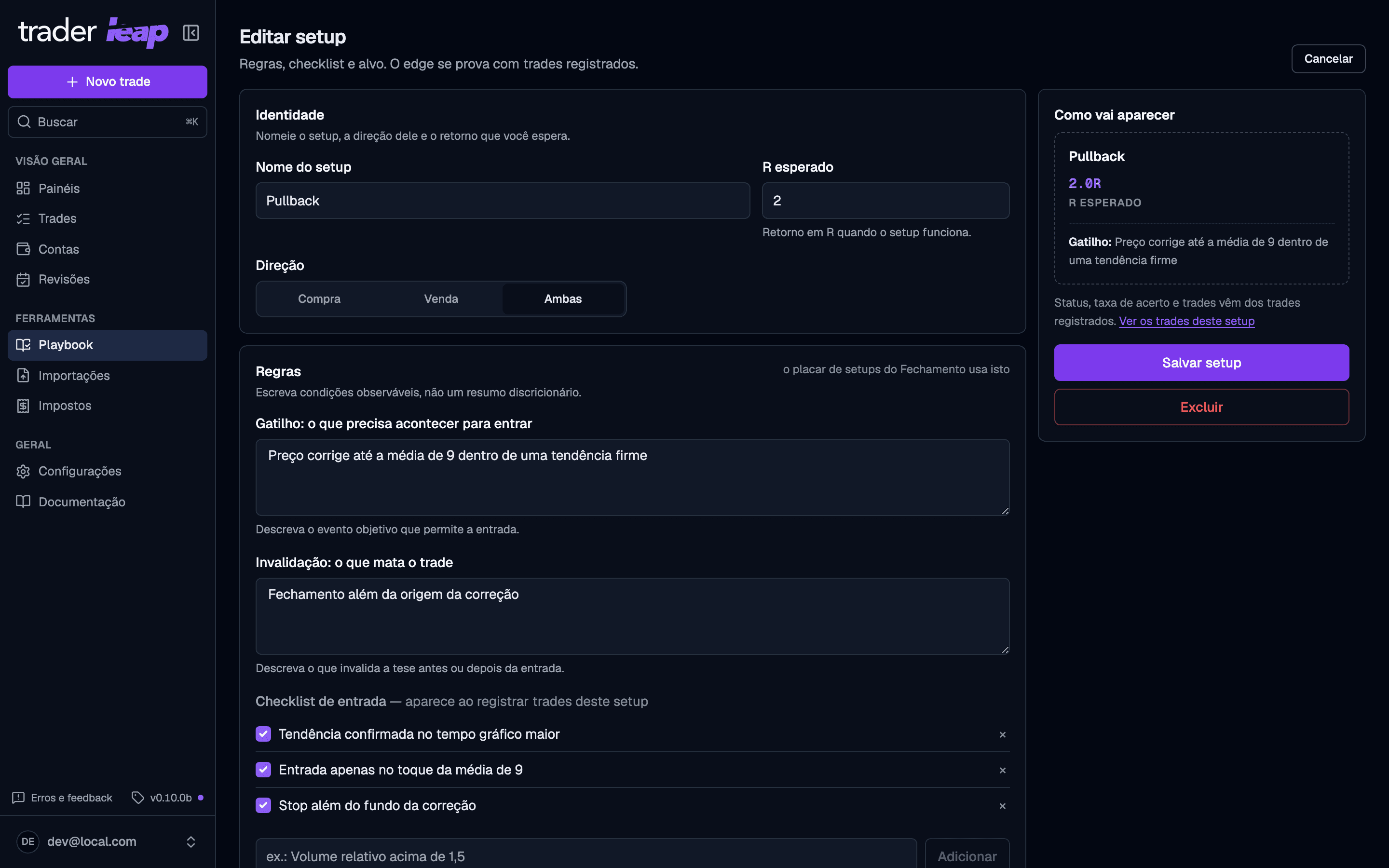 Editor for an existing setup with direction, trigger, and invalidation