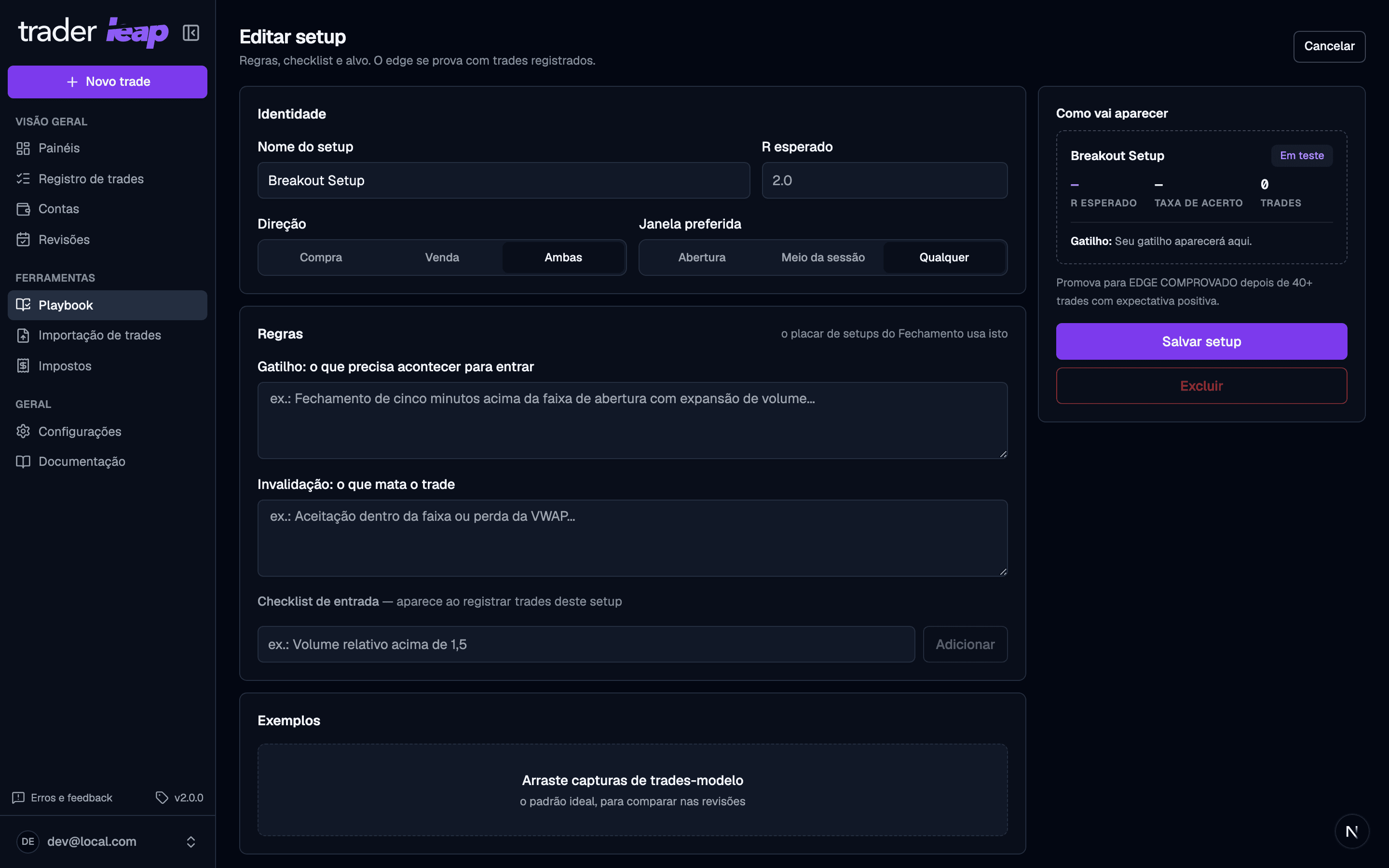 Editor de um setup existente com direção, gatilho e invalidação